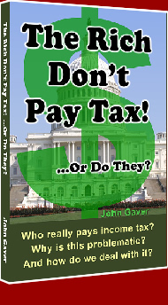 Purchase "The Rich Don't Pay Tax! ...Or Do They?" now. Purchase "The Rich Don't Pay Tax! ...Or Do They?"